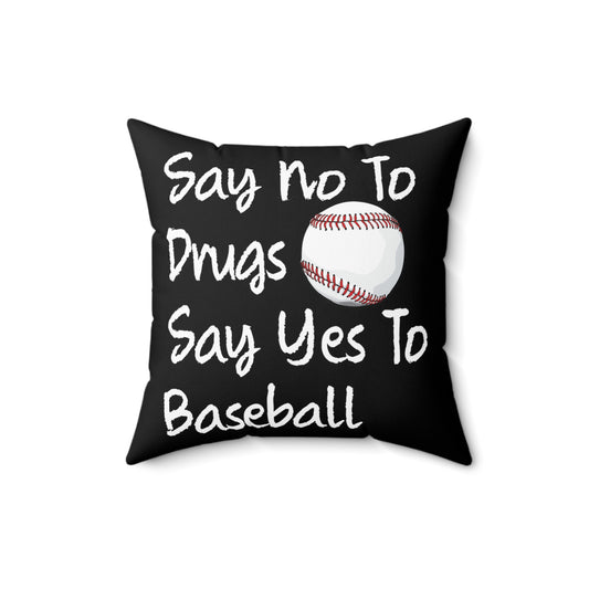 Humorous Baseballers Illustration Sayings Hilarious Softball Spun Polyester Square Pillow