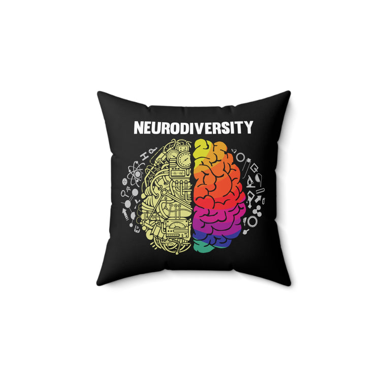 Humorous Neurology Neurodiverse Neurologist Mind Thinking Diseases Awareness Spun Polyester Square Pillow