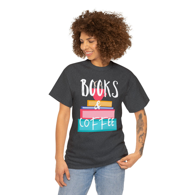 Shirt Funny Books And Coffee Literature Bookish Reading Bookworm T-Shirt Unisex Heavy Cotton Tee