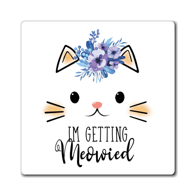 Hilarious Fiance Engagement Sarcastic Kitten Statements Humorous Nuptials Illustration Mockeries Gags Magnets