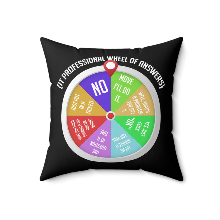 Novelty IT Professional Wheel Of Answers Tech Information Infotech Computer Information's Spun Polyester Square Pillow