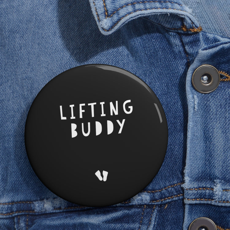 Lifting Buddy Baby Bump Custom Pin Buttons