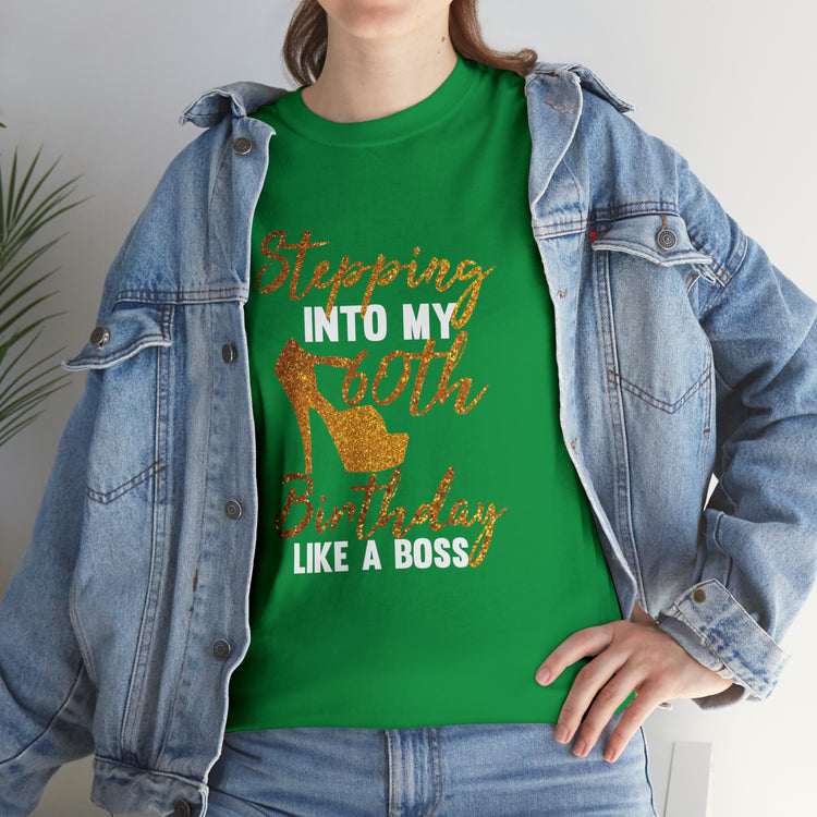 Shirt Funny Stepping Into My 60th Birthday Sassy Milestone Golden T-Shirt Unisex Heavy Cotton Tee