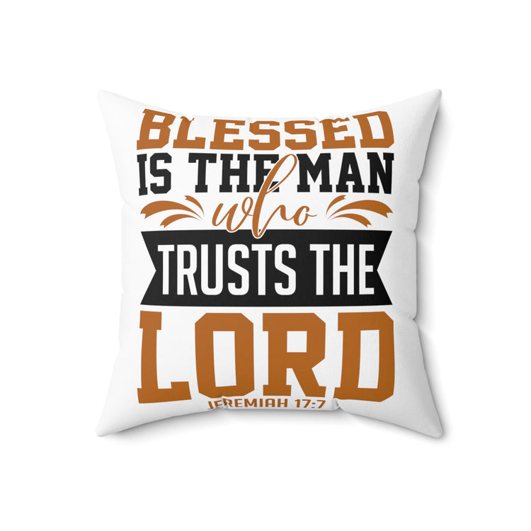 Inspirational Persevering Christians Faithfulness Sayings Uplifting Praying Church Spun Polyester Square Pillow