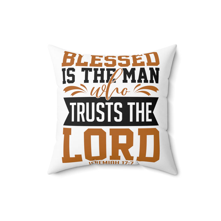 Inspirational Persevering Christians Faithfulness Sayings Uplifting Praying Church Spun Polyester Square Pillow