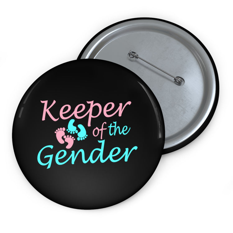 Keeper of The Gender Custom Pin Buttons