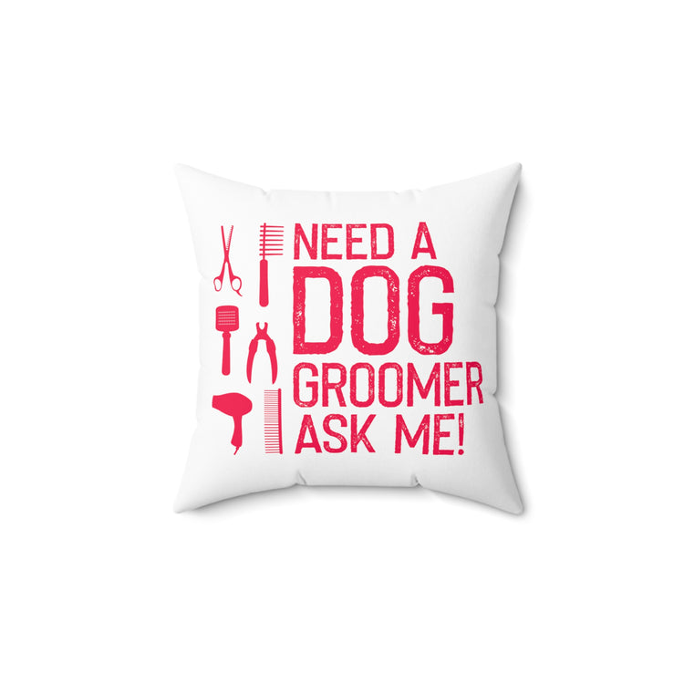 Hilarious Doggos Grooming Professionals Illustration Puns Spun Polyester Square Pillow