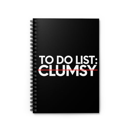Funny Saying To Do List Clumsy Sarcasm Women Men Pun Joke Novelty Sarcastic Wife To Do List Clumsy Dad Gag Spiral Notebook - Ruled Line