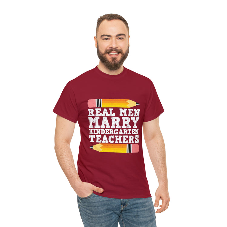 Shirt Funny Real Guys Marry Teachers Appreciation Teaching Classroom Educator School T-Shirt Unisex Heavy Cotton Tee