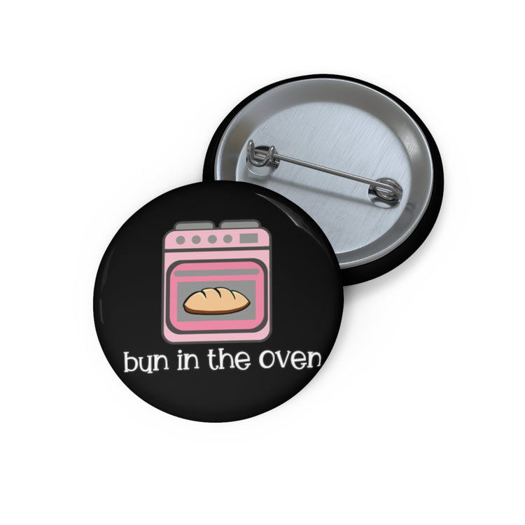 Bun In The Oven Future Mom Custom Pin Buttons