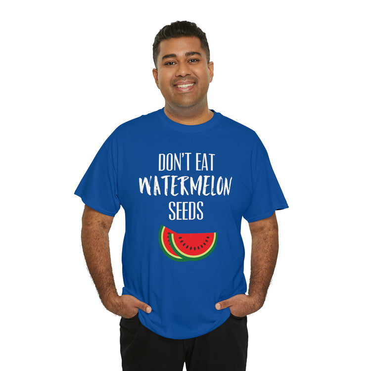 Shirt Funny Don't Eat Watermelon Seed Amusing Foodie Chuckle T-Shirt Unisex Heavy Cotton Tee