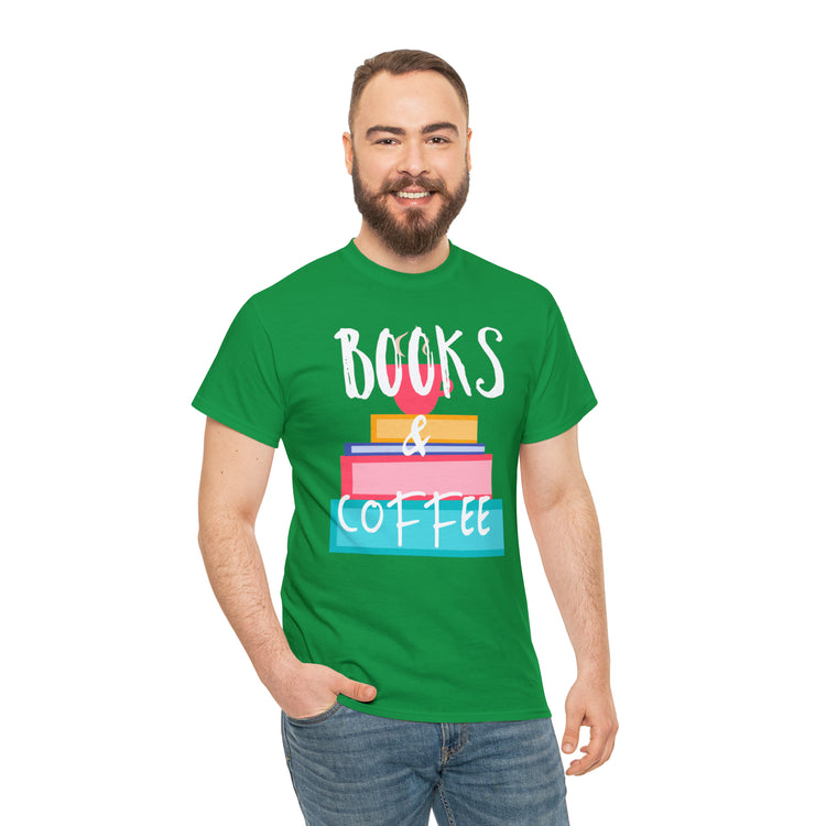 Shirt Funny Books And Coffee Literature Bookish Reading Bookworm T-Shirt Unisex Heavy Cotton Tee