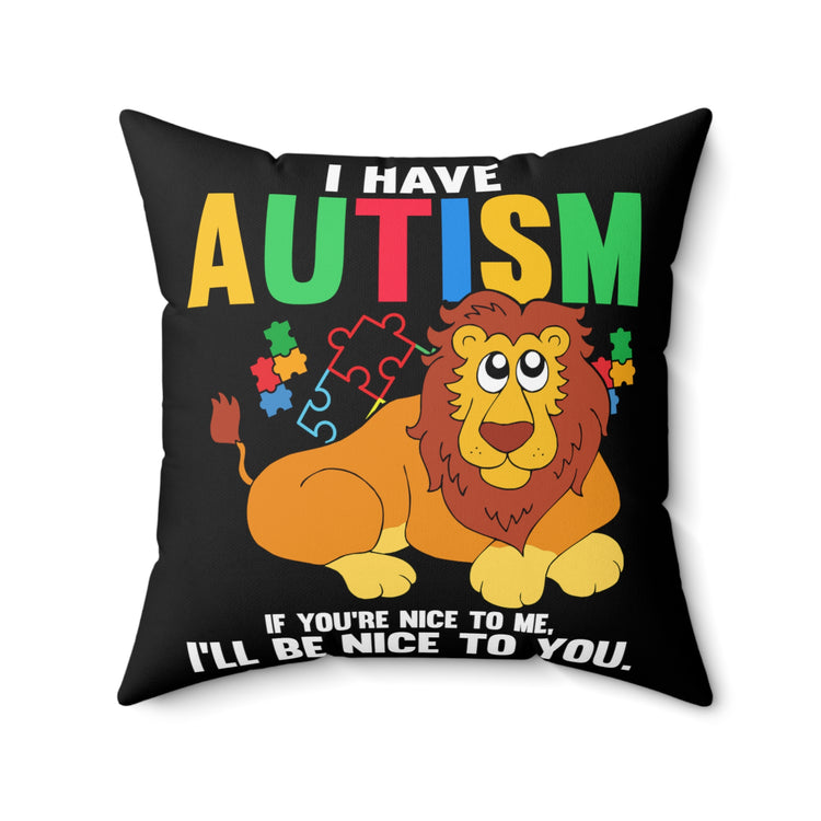 Humorous Disorders Sympathy Autism Awareness Genetic Mutations Spun Polyester Square Pillow