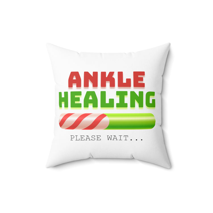 Humorous Anklebone Recuperation Rehabilitation Betterment Astragalus Osseus Convalescense Spun Polyester Square Pillow