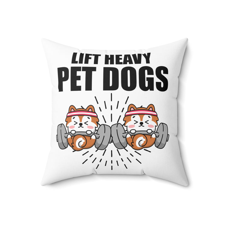 Humorous Pet Dog Weightlifting Physical Fitness Spun Polyester Square Pillow