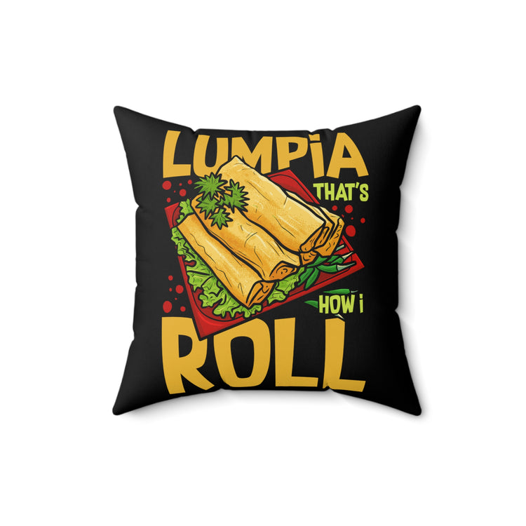 Novelty Filipino Lumpia Philippines Viand Pinoy Men Women  Spun Polyester Square Pillow