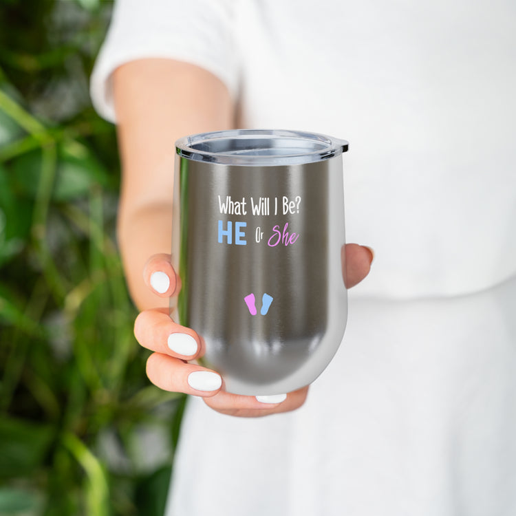 What Will I Be He or She Gender Reveal Shirt 12oz Insulated Wine Tumbler