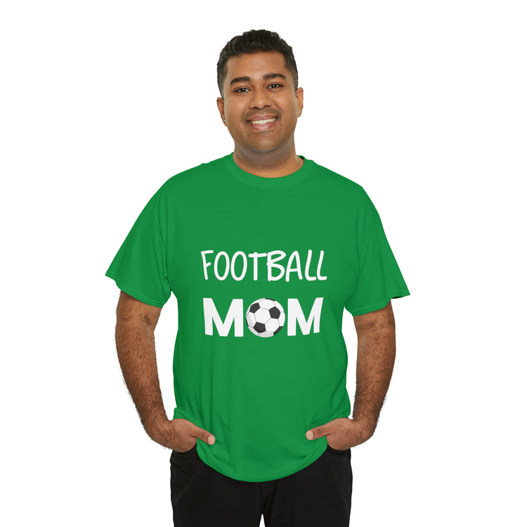 Shirt Funny Football Mom Tailgate Sports Athletic Support Game Team T-Shirt Unisex Heavy Cotton Tee