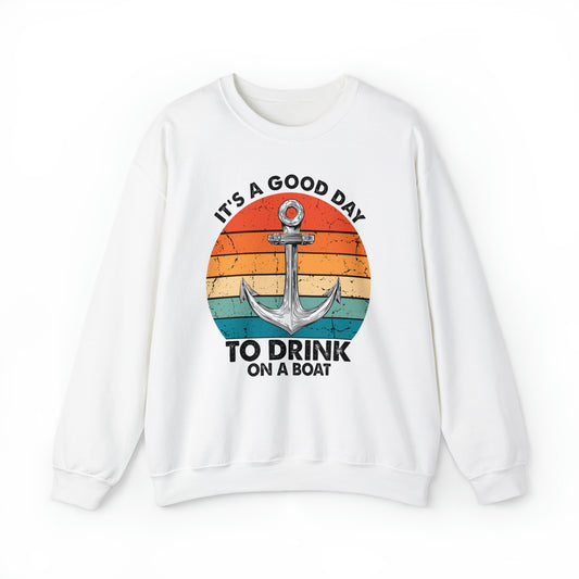 Humorous Its A Nice Day To Drink On A Boat Kayaking Graphic Unisex Crewneck Sweatshirt