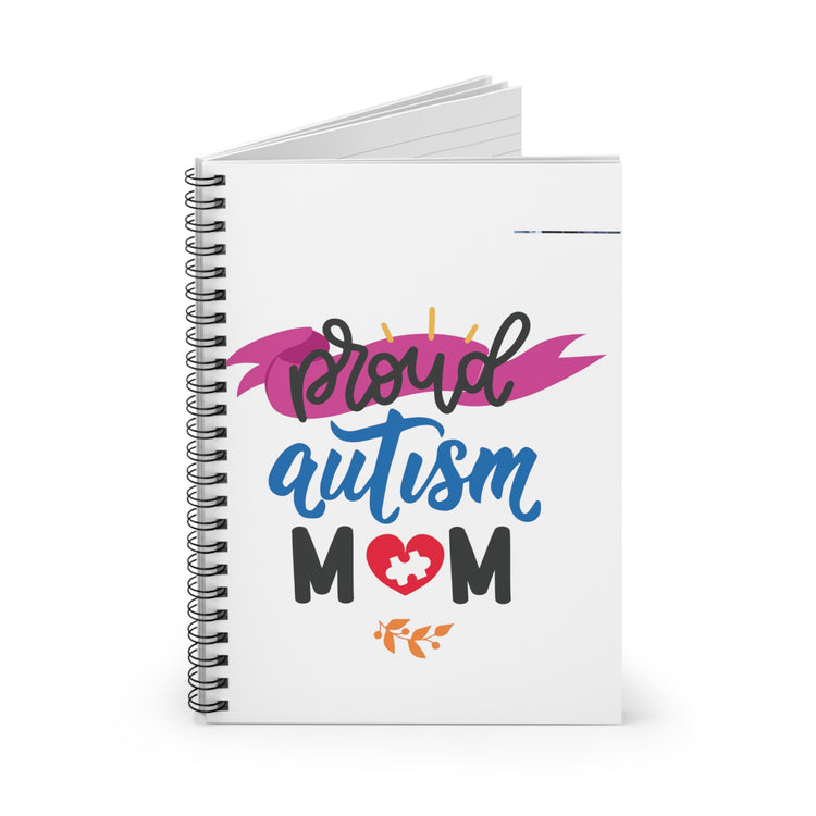 Proud Autism Mom Spiral Notebook - Ruled Line