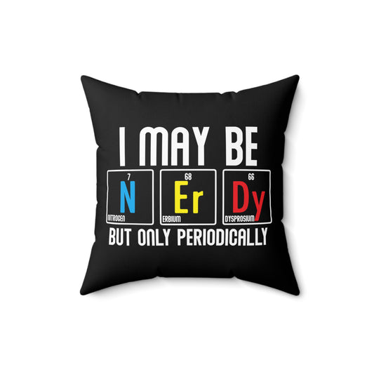 Humorous Biochemistry Chemical Elements Geek Pun Spun Polyester Square Pillow