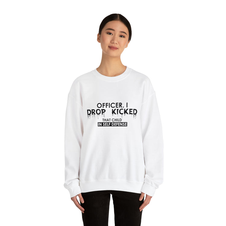 Funny Officer Kicked That Child Sarcastic Annoyed Pun Unisex Crewneck Sweatshirt