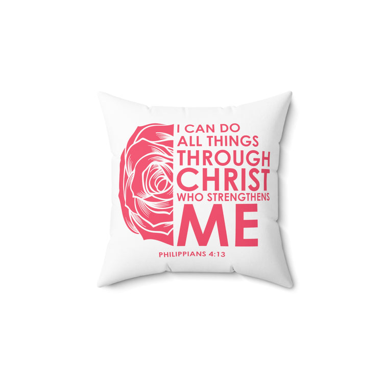 Inspirational Christianity Devotees Flowery Philippians  Scriptures Uplifting Love Spun Polyester Square Pillow