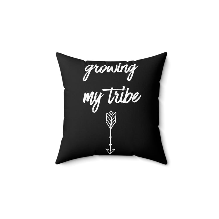 Growing My Tribe Future Mom Baby Bump Shirt Spun Polyester Square Pillow