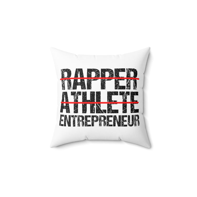 Humorous Millionaire Businessman Athlete Founder Businessmen Businesswomen Inspirational  Spun Polyester Square Pillow