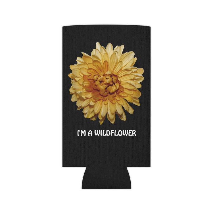 I'm A Wildflower Hiking Plant Floral Happy Camper Can Cooler