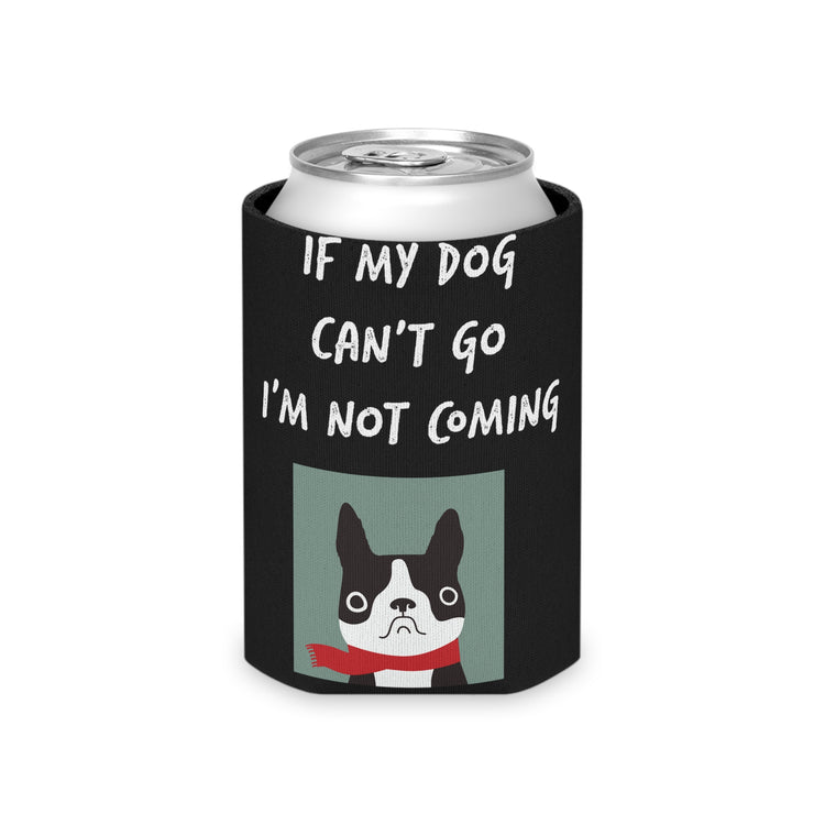 If My Dog Can't Go I'm Not Coming Goldendoodle Funny Dog Shirt Can Cooler