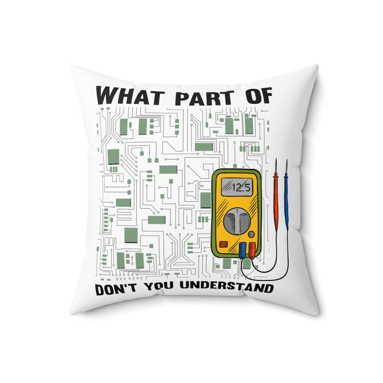 Hilarious Electrician Electronics Expert Electromechanical Electrotechnician Fan Spun Polyester Square Pillow