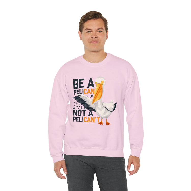 Novelty Always A Pelican Sarcastic Distressed Graphic Puns Unisex Crewneck Sweatshirt