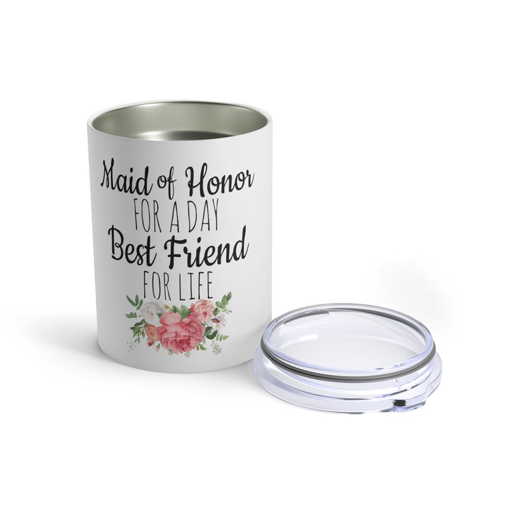 Humorous Bridal Besties Wedding Festivities Statements Gag  Motivational Bridesmaids Appreciation Saying Pun Tumbler 10oz