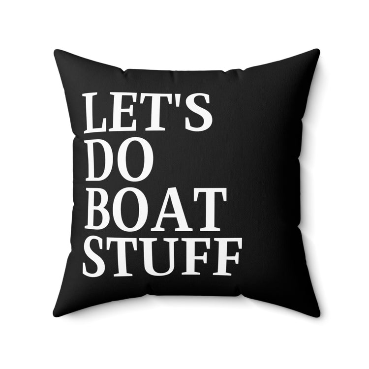 Humorous Speedboat Watercraft Tugboats Boating Kayak Steamboat Speedboats Spun Polyester Square Pillow