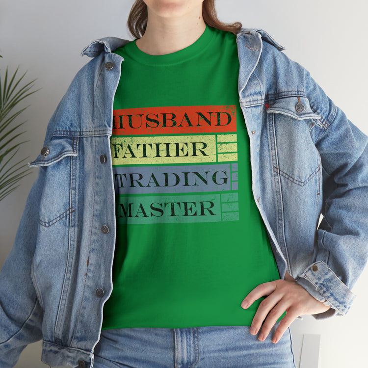 Shirt Funny Husband Trading Experts Gag Unexpected laughter Playful T-Shirt Unisex Heavy Cotton Tee