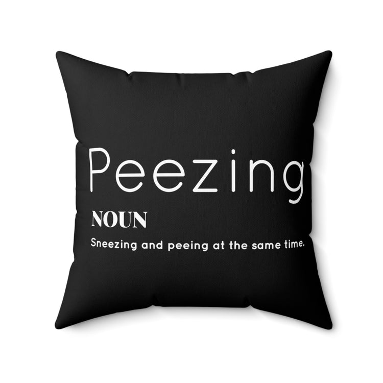 Funny Peezing Definition Baby Bump Spun Polyester Square Pillow