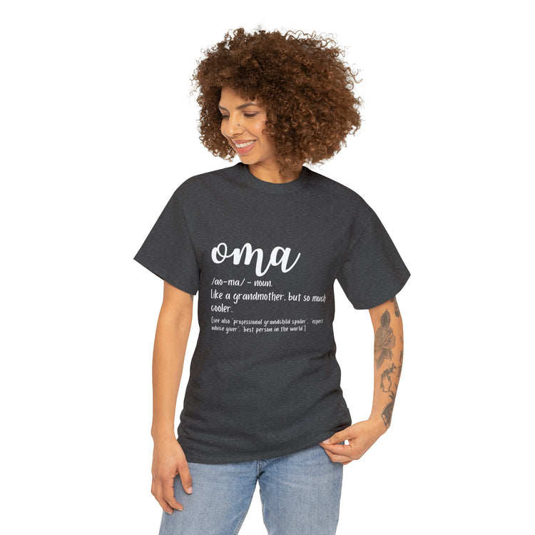 Shirt Funny Oma Definition Love Granny Nana Humor Retirement Grandmoms Gag Grandmother T-Shirt Unisex Heavy Cotton Tee