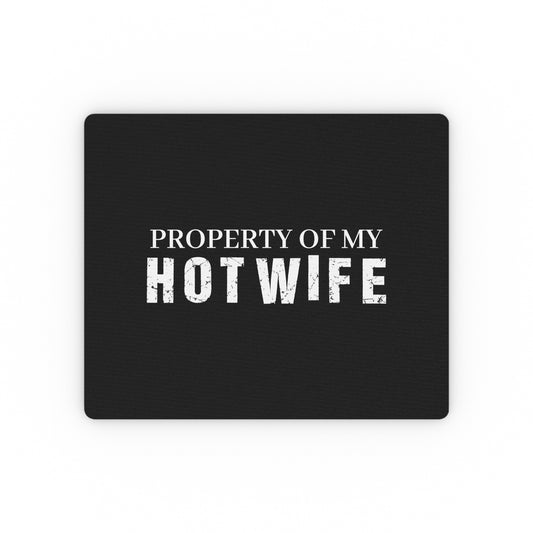 Property Of My Hot Wife Honeymoon | Just Married Shirts | Engagement Rectangular Mouse Pad