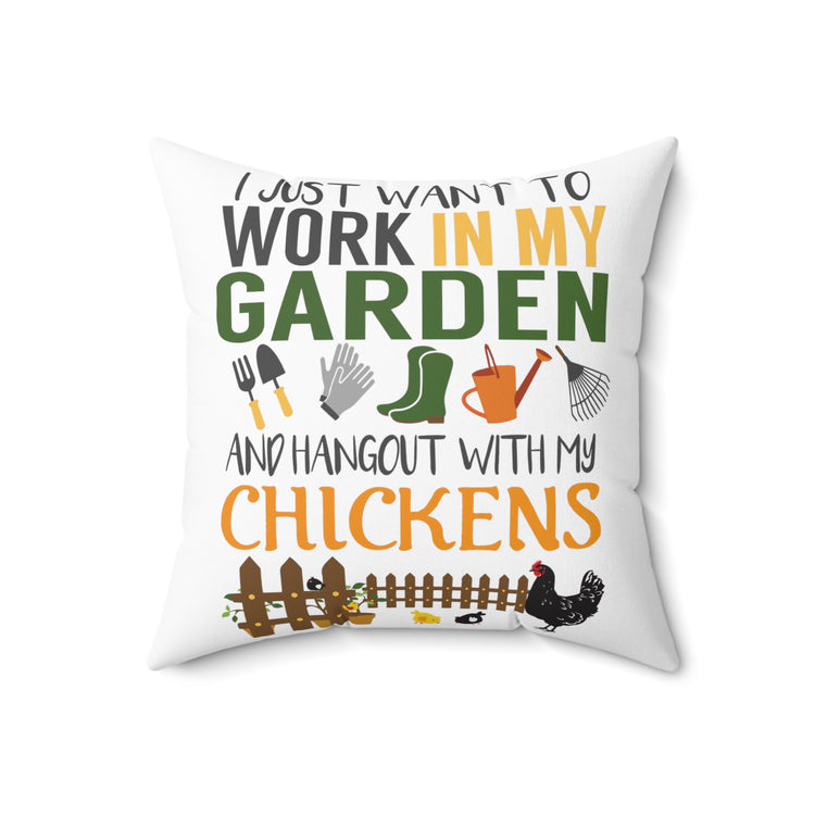 Funny Chicken Lover Barn Gardening  Farming Gardeners Farmer Spun Polyester Square Pillow