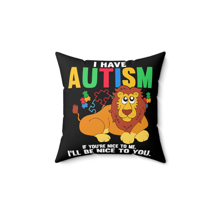 Humorous Disorders Sympathy Autism Awareness Genetic Mutations Spun Polyester Square Pillow