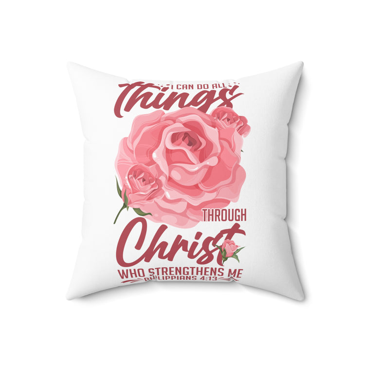 Inspirational Christianity Devotees Flowery Philippians Scriptures Uplifting Love Spun Polyester Square Pillow