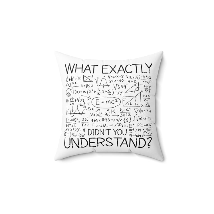 Humorous Mathematics Mathematical Math Geometry Algebra Spun Polyester Square Pillow