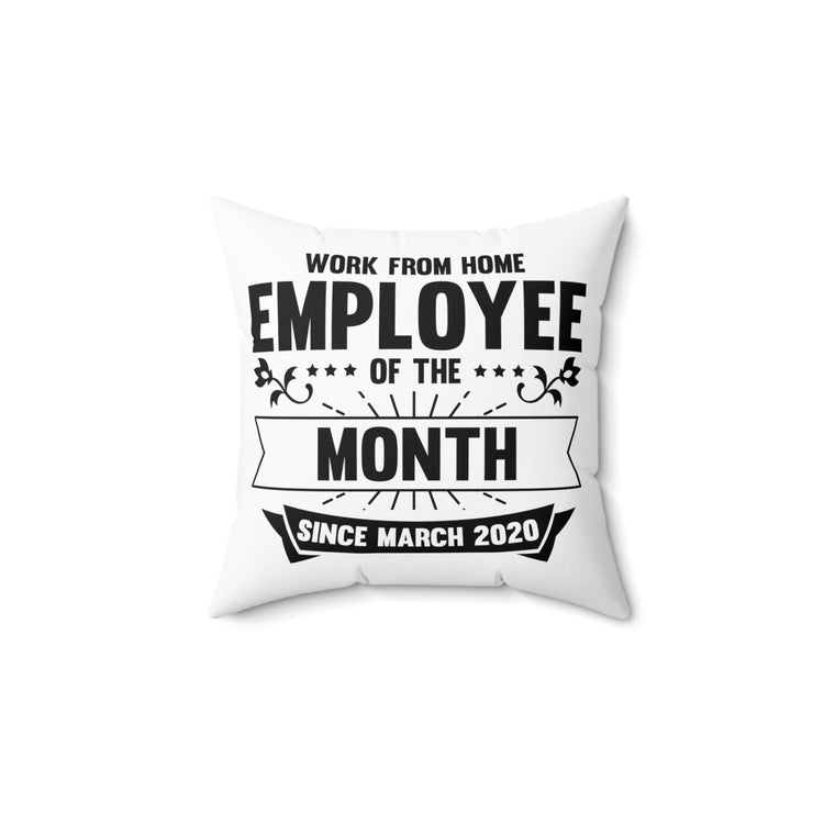 Humorous Workplace Department Candidates Employment Polyester Square Pillow