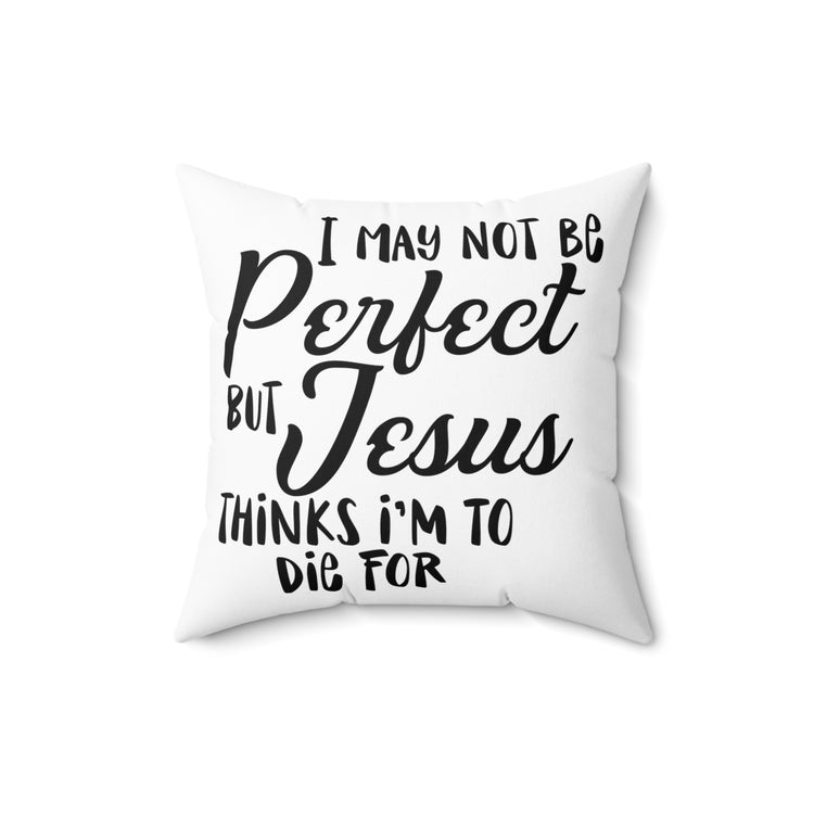 Inspirational Redeemed Christians Prideful Catholic Love Spun Polyester Square Pillow