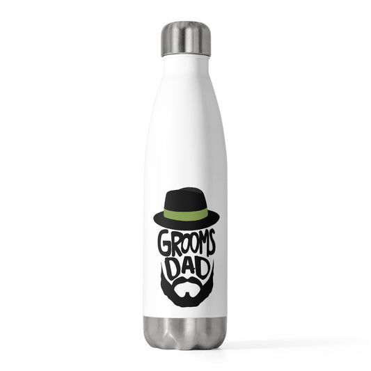 Funny Groom Father Wedding Bachelors Dad Wedding Dad Hilarious Grooms Bridal Sayings Engagement Fiances  20oz Insulated Bottle