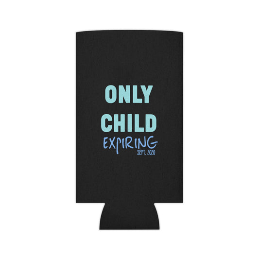 Only Child Expiring Baby Announcement Big Brother Sister Cousin Shirt Can Cooler