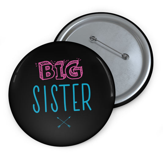 Big Sister Announcement Little Custom Pin Buttons