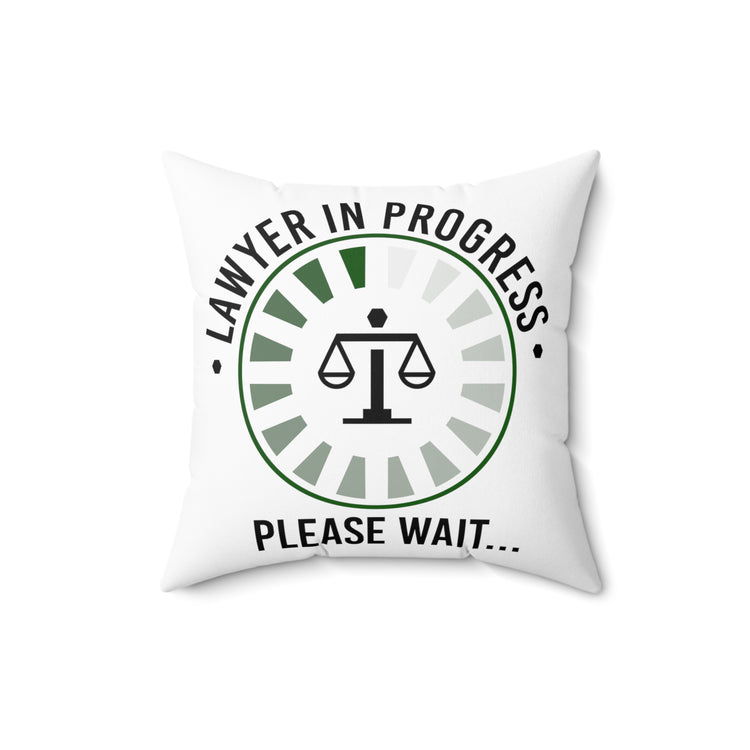 Novelty Undergraduate Upcoming Legal Practitioner attorney Spun Polyester Square Pillow