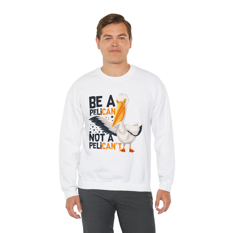 Novelty Always A Pelican Sarcastic Distressed Graphic Puns Unisex Crewneck Sweatshirt